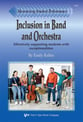 Maximizing Student Performance: Inclusion in Band and Orchestra book cover